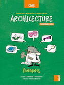 Manuel cm2 - archilecture - programme 2016